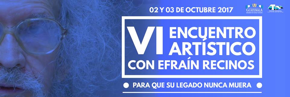 VI Encuentro Artístico EFRAÍN RECINOS